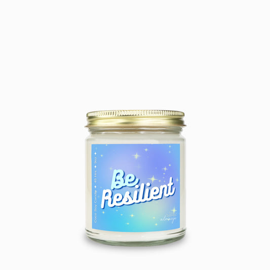 Be Resilient