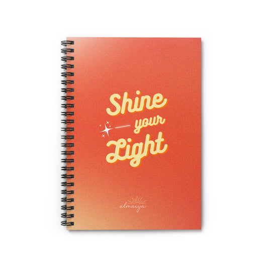 Shine Your Light Spiral Notebook - Ruled Line